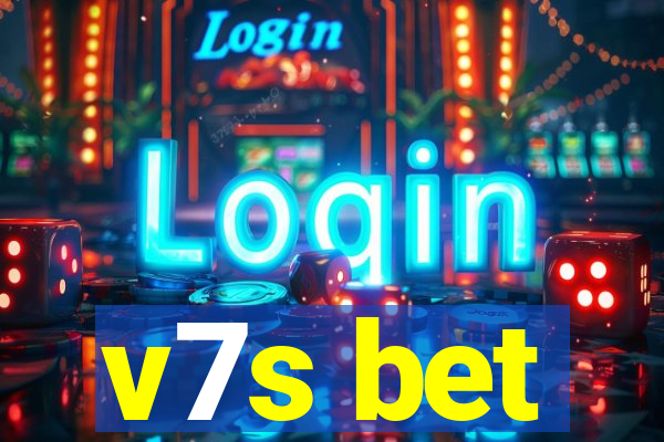 v7s bet